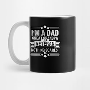 I'm A Dad Great Grandpa like a veteran Nothing scare me  Shirt,Grandfather Mug